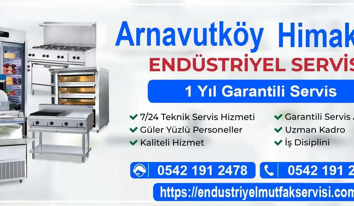 Arnavutköy Himaksan Endüstriyel Mutfak Servisi