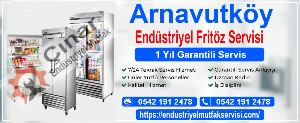 Arnavutköy endüstriyel fritöz servisi