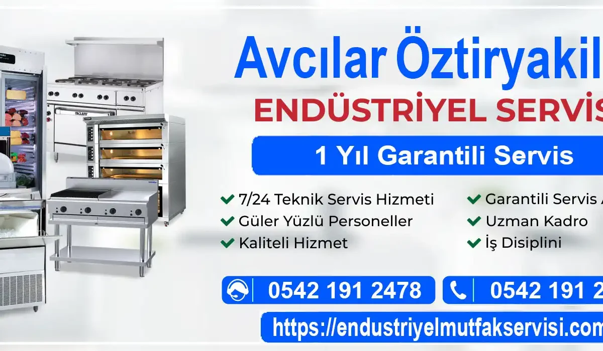 Avcılar Öztiryakiler endüstriyel mutfak servisi