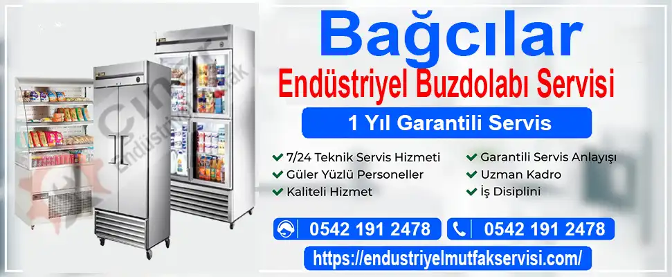 Bağcılar endüstriyel buzdolabı servisi
