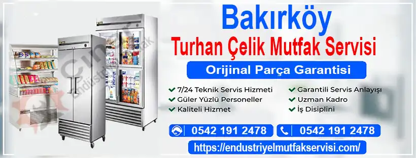 Bakırköy Turhan Çelik Mutfak Servisi