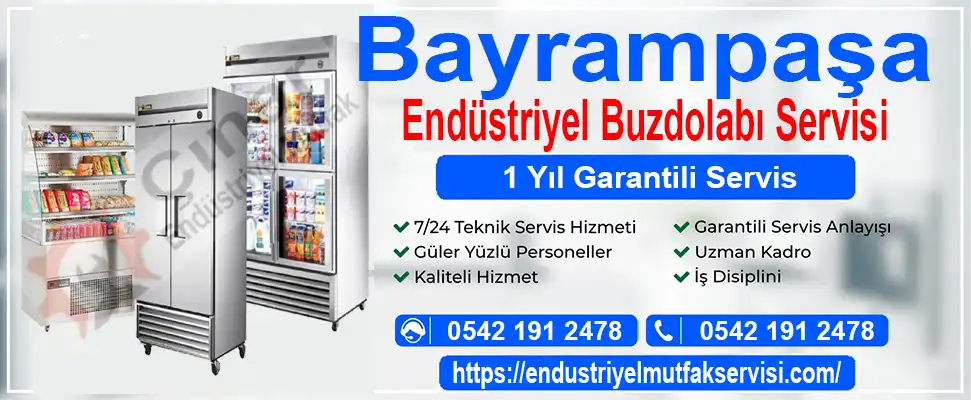 Bayrampaşa endüstriyel buzdolabı servisi
