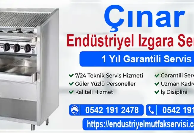 Çınar endüstriyel ızgara servisi