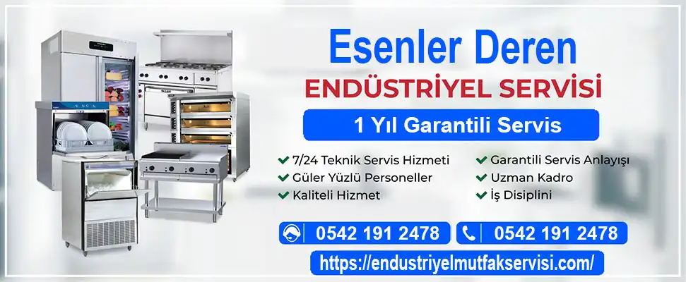 Esenler Deren endüstriyel mutfak servisi
