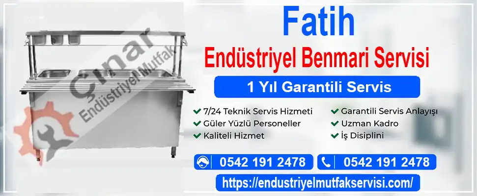 Fatih endüstriyel benmari servisi