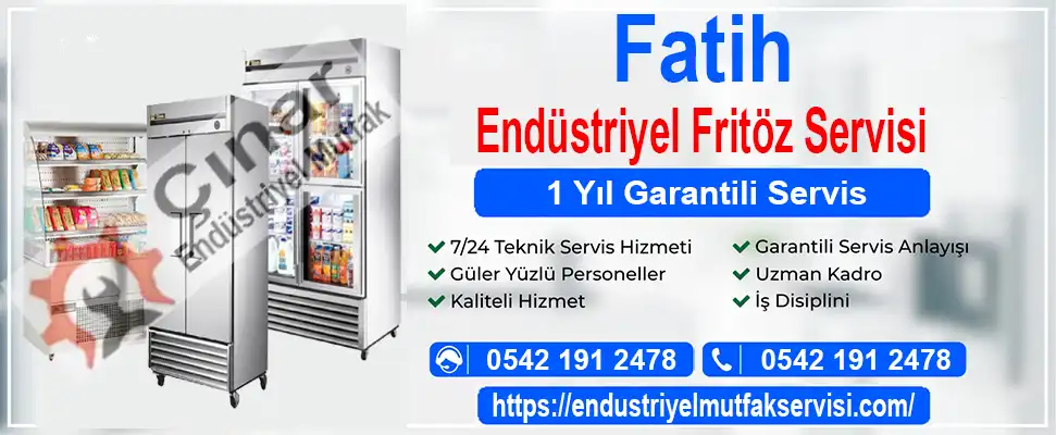 Fatih endüstriyel fritöz servisi