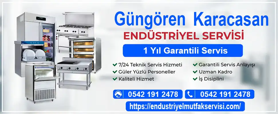 Güngören Karacasan endüstriyel mutfak servisi