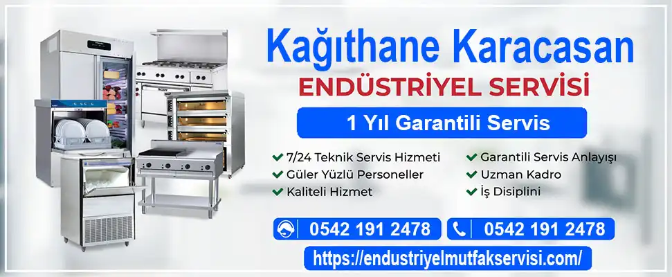 Kağıthane Karacasan endüstriyel mutfak servisi