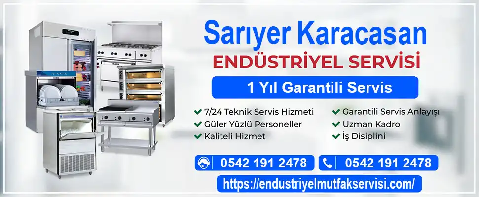 Sarıyer Karacasan endüstriyel mutfak servisi