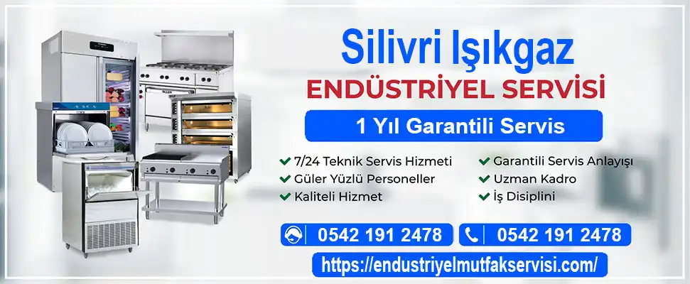 Silivri Işıkgaz endüstriyel mutfak servisi