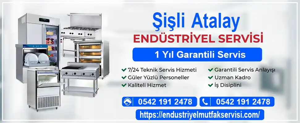 Şişli Atalay endüstriyel mutfak servisi