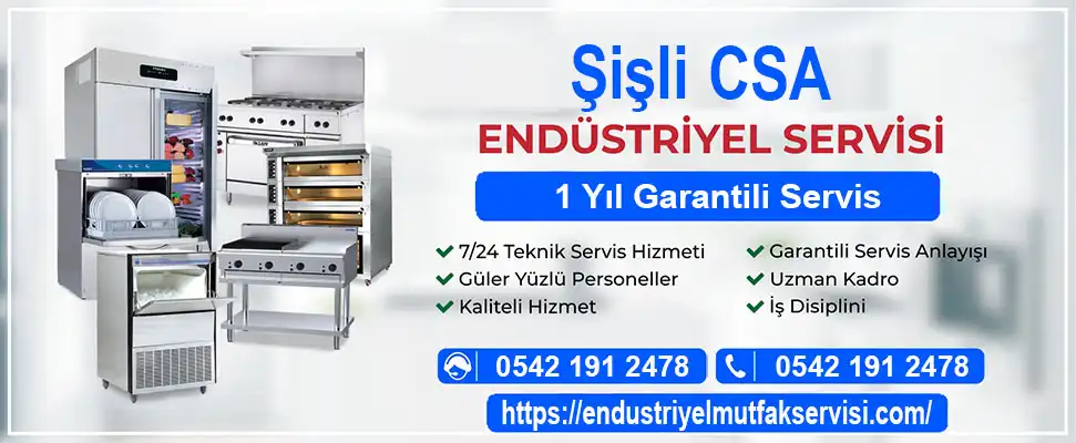 Şişli CSA endüstriyel mutfak servisi