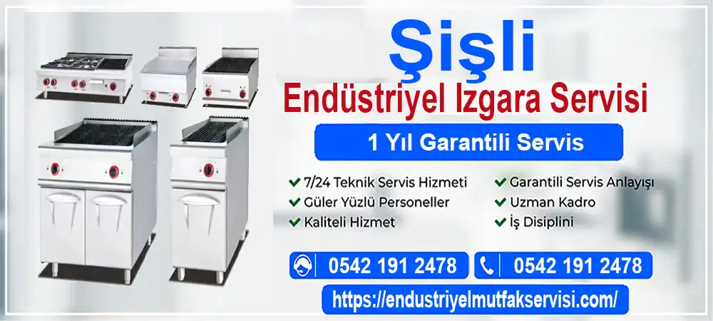 Şişli endüstriyel ızgara servisi