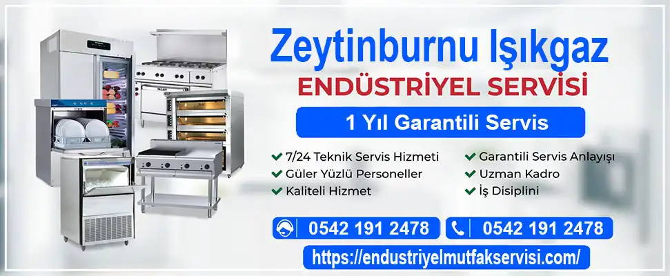 Zeytinburnu Işıkgaz endüstriyel mutfak servisi